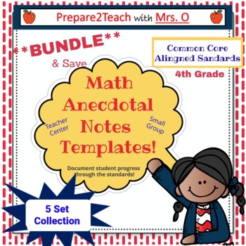 Preview of 4th Grade Math Anecdotal Notes Templates BUNDLE (Common Core Aligned)