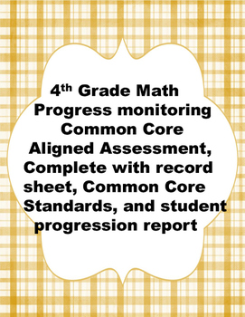 Preview of 4th Grade: Year Round Math Assessments and Progress Monitoring Tool