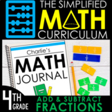 4th Grade Math Curriculum Unit 7: Add & Subtract Fractions