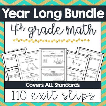 Preview of Yearlong Math Exit Slips - 4th Grade