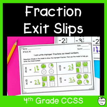 Preview of Fractions Exit Ticket - 4th Grade Math Exit Tickets - Fractions Assessment