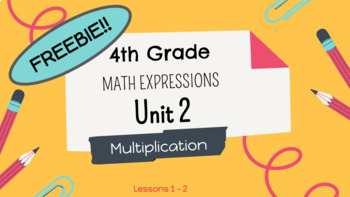 Preview of 4th Grade - Math Expressions - Unit 2 - Presentation Slides (Lessons 1-2) 