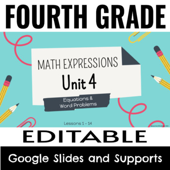 Preview of 4th Grade - Math Expressions - Unit 4 - Presentation Slides & Supports 