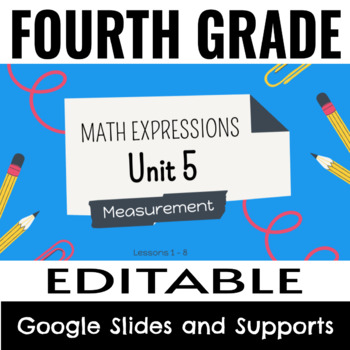 Preview of 4th Grade - Math Expressions - Unit 5 - Presentation Slides & Supports 