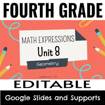 Preview of 4th Grade - Math Expressions - Unit 8 - Presentation Slides & Supports 