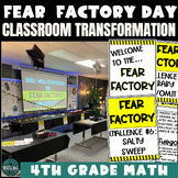 4th Grade Math Fear Factory Classroom Transformation End o
