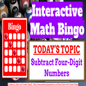 Preview of 4th Grade Math Game Bingo Activity #4 Subtract Four Digit Numbers