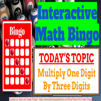 Preview of 4th Grade Math Game Bingo Activity #5 Multiply One Digit By Three Digit Numbers