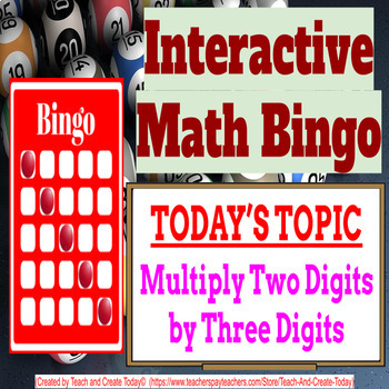 Preview of 4th Grade Math Game Bingo Activity #7 Multiply Two Digits by Three Digit