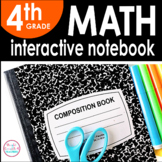 4th Grade Math Interactive Notebook {Common Core Aligned}