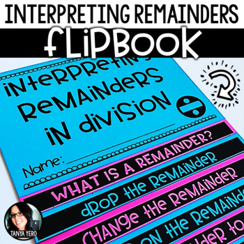 Preview of 4th Grade Math - Interpreting Remainders 4.OA.3 Flipbook - EASY PREP