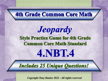 Preview of 4.NBT.4  4th Grade Jeopardy - Add & Subtract Multi-Digit Whole Numbers w/ Google
