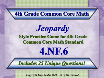 Preview of 4.NF.6 4th Grade Math Jeopardy Game - Decimal Notation for Fractions w/ Google