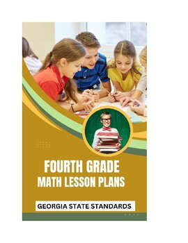 Preview of 4th Grade Math Lesson Plans - Georgia Standards