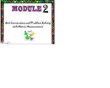 Preview of 4th Grade Math Module 2 - Metric Conversion