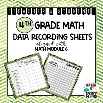 Preview of 4th Grade Math Module 6 Student Data Tracking Sheets Teacher Data Grade Book