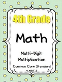 4th Grade Math Multi-Digit Multiplication CCSS 4.NBT.5