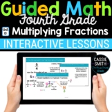 4th Grade Math Multiplying Fractions 4.NF.4 Digital Math A