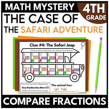 Preview of 4th Grade Math Mystery Comparing Fractions Worksheets Safari Math Escape Room