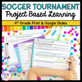 4th Grade Math PBL - Soccer Project Based Learning - Print