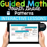 4th Grade Math Patterns 4.OA.5 Digital Math Activities Dig