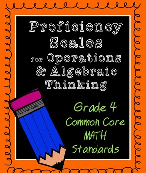 Preview of 4th Grade Math Proficiency Grading Scales- Operations & Algebraic Thinking