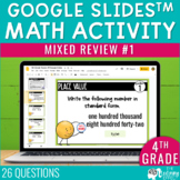 4th Grade Math Spiral Review #1 Google Slides | End of Yea