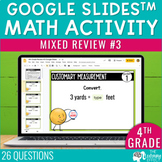 4th Grade Math Spiral Review #3 Google Slides | End of Yea