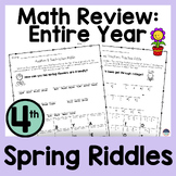 4th Grade Math Review Spring Riddles: Entire Year Math Practice