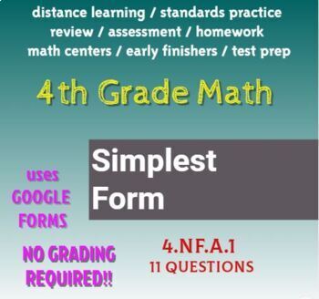 4th Grade Math Review and Assessment: Simplest Form: Google Forms