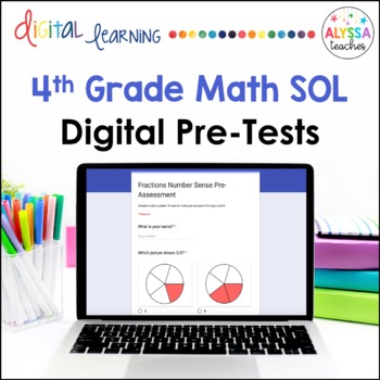 Preview of 4th Grade Math SOL Pre-Tests in Google Forms™