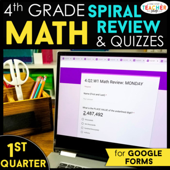 Preview of 4th Grade Math Spiral Review | Google Classroom Distance Learning | 1st QUARTER