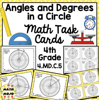 Preview of 4th Grade Math Task Cards: 4.MD.C.5 Angles And Degrees In A Circle