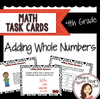 Preview of 4th Grade Math Task Cards: Adding Whole Numbers