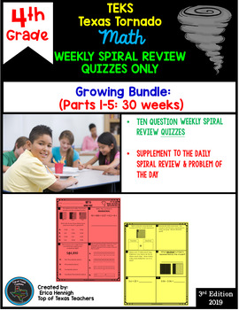 Preview of 4th Grade Math Texas Tornado:Weekly Spiral Review Quizzes Only Growing Bundle