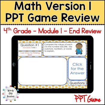 Preview of 4th Grade Math Version 1 Module 1 - End-of-module review Digital PPT Game