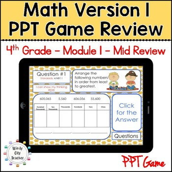 Preview of 4th Grade Math Version 1 Module 1 - Mid-module review Digital PPT Game