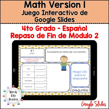 Preview of 4th Grade Math Version 1 SPANISH - Module 2 End-of-module review Slides Game