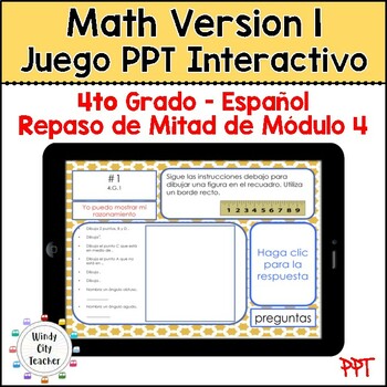 Preview of 4th Grade Math Version 1 SPANISH Module 4 Mid-module review Digital PPT Game