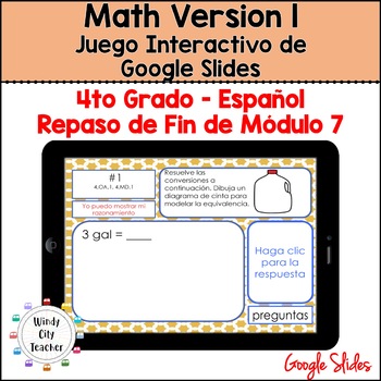 Preview of 4th Grade Math Version 1 SPANISH - Module 7 End-of-module review Slides Game