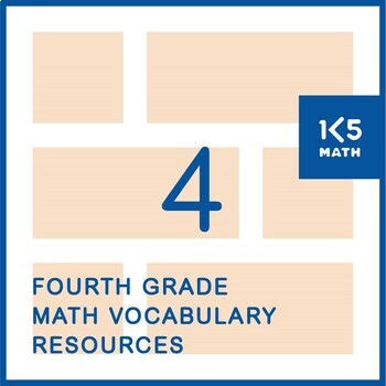 4th Grade Math Vocabulary Resources by K-5 Math Teaching Resources