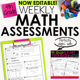 4th Grade Math Weekly Assessments Math Quizzes [Editable]