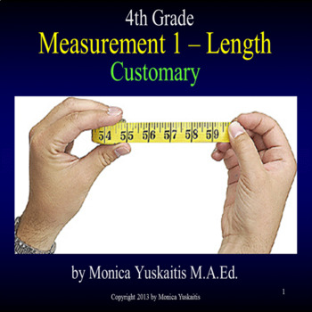 Preview of 4th Grade Measurement 1 - Customary Length (inches, feet) Powerpoint Lesson