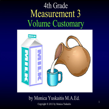 Preview of 4th Grade Measurement 3 - Customary Volume (cups, quarts, gallons) Lesson