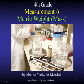 Preview of 4th Grade Measurement 6 - Metric Weight (kilogram, gram) Lesson