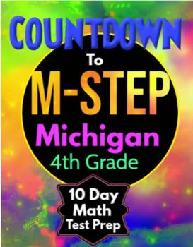 Preview of 4th Grade Michigan M-STEP Math Test Prep/Standards Review - 10 Days of Practice!