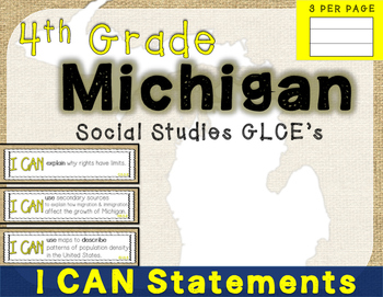Preview of 4th Grade Michigan Social Studies (GLCE's)- I Can Statement Posters
