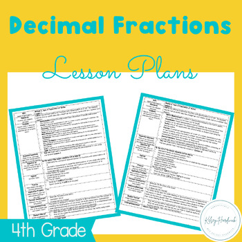 Preview of 4th Grade; Module 6: Decimal Fractions LP