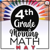 4th Grade Morning Work MAY ~ Morning Work 4th Grade Math