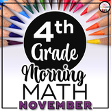 4th Grade Morning Work NOVEMBER ~ 4th Grade Math